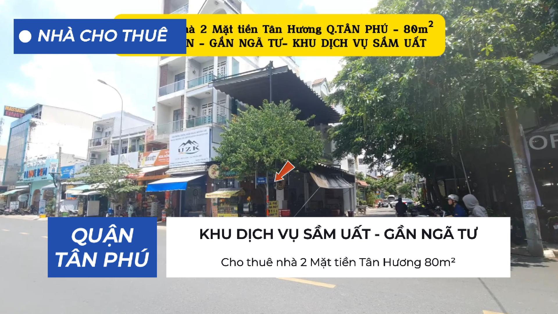 Cho thuê nhà 2 Mặt tiền Tân Hương 80m² - KHU DỊCH VỤ SẦM UẤT - GẦN NGÃ TƯ - Ảnh chính